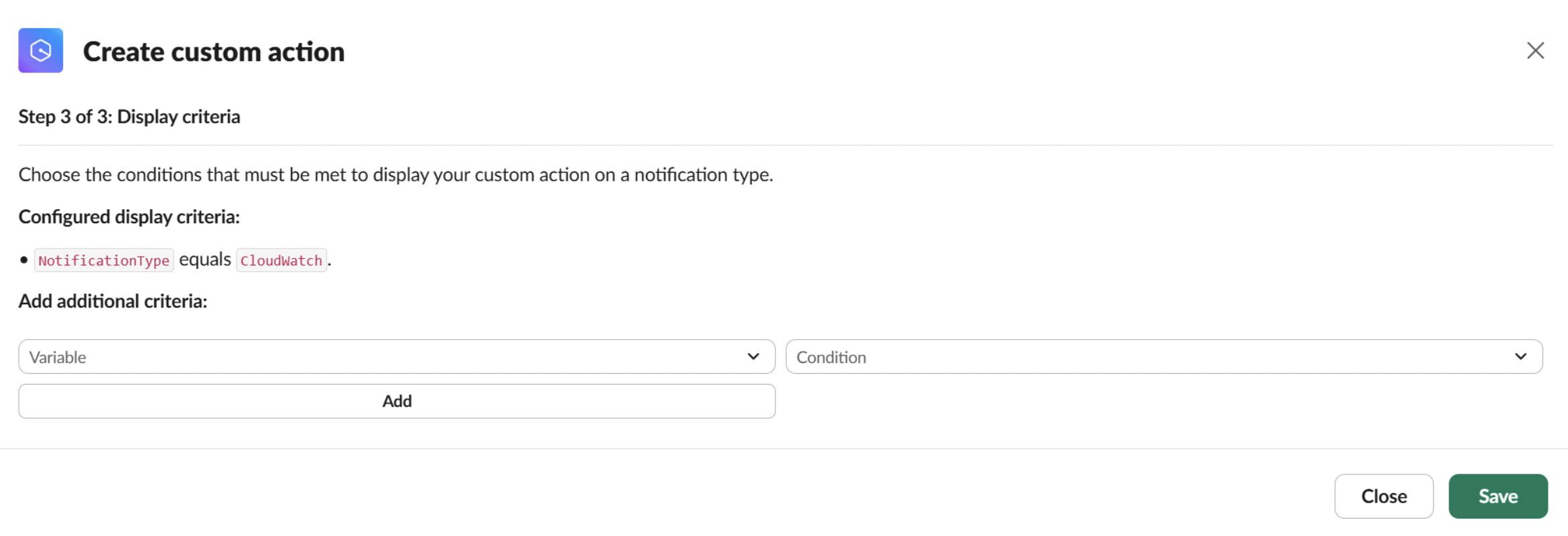 Create custom action step 3 of 3, setting display criteria for the action